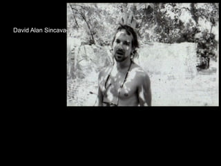 David Alan Sincavage
 