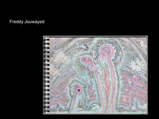 Freddy Jouwayed
 