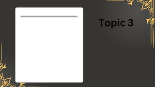 Topic 3