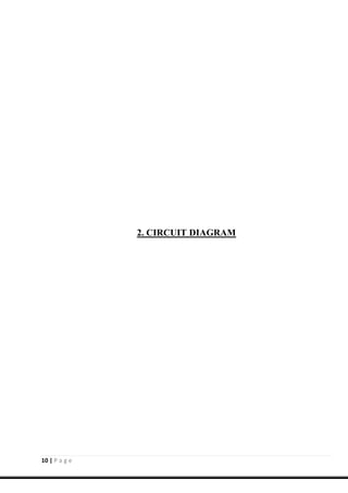 10 | P a g e
2. CIRCUIT DIAGRAM
 