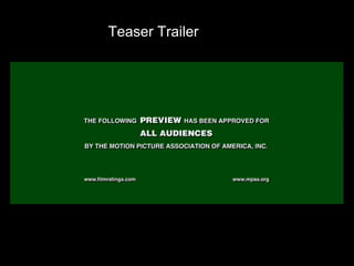 Teaser Trailer
 