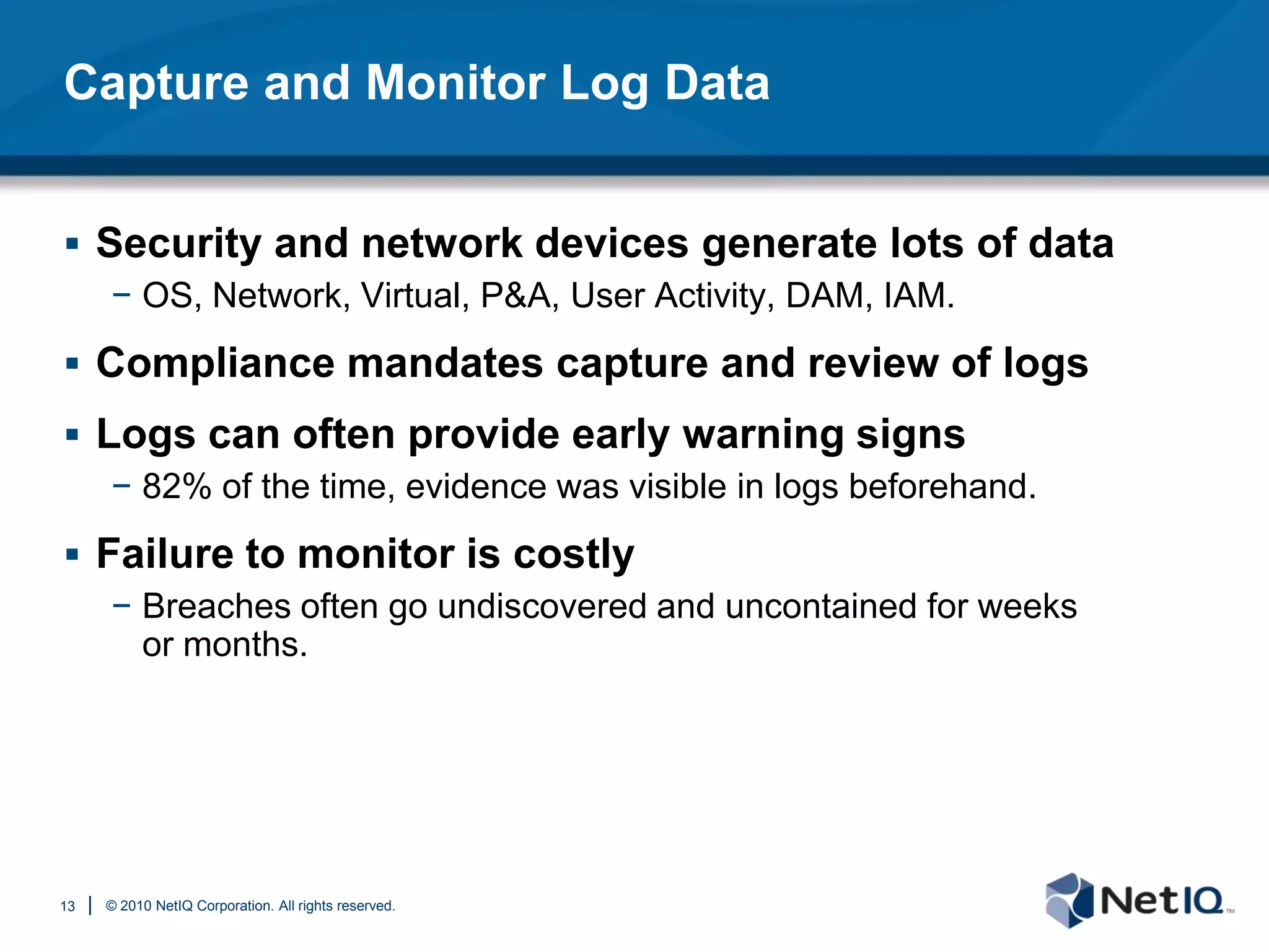 Relying simply on compliance to provide security leaves organizations open to attack.6
