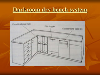 Darkroom dry bench system
 