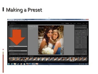 Making a Preset

 