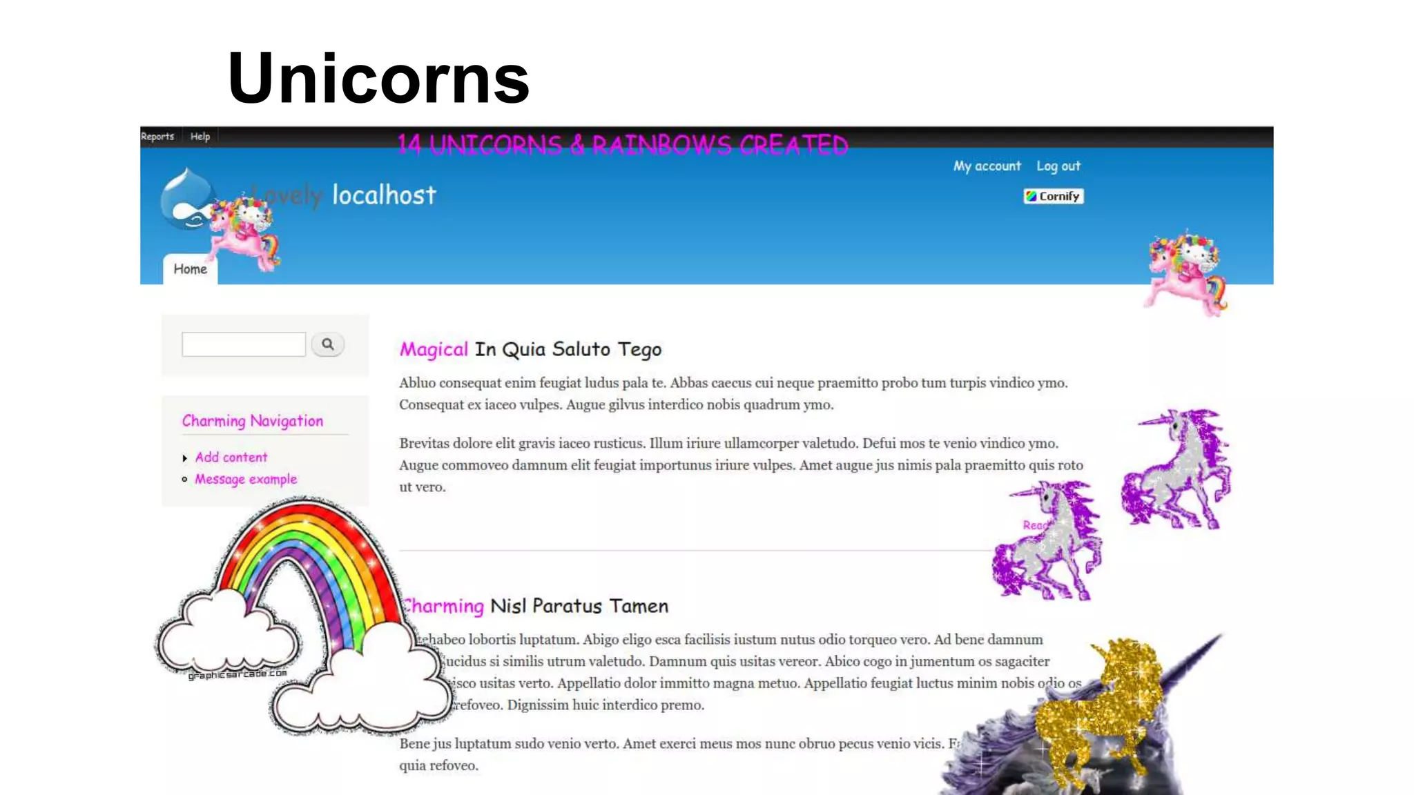 Unicorns
 