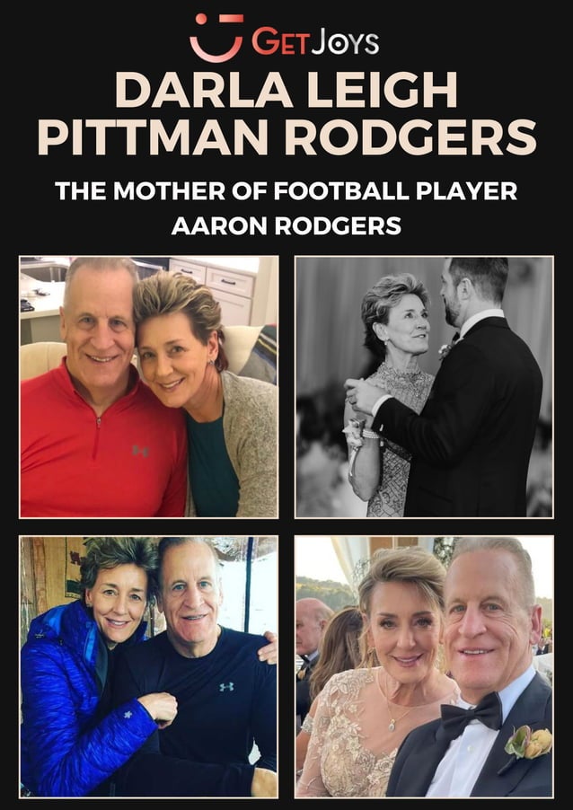 A Spotlight on Darla Leigh Pittman Rodgers: Aaron Rodgers' Mother | PDF