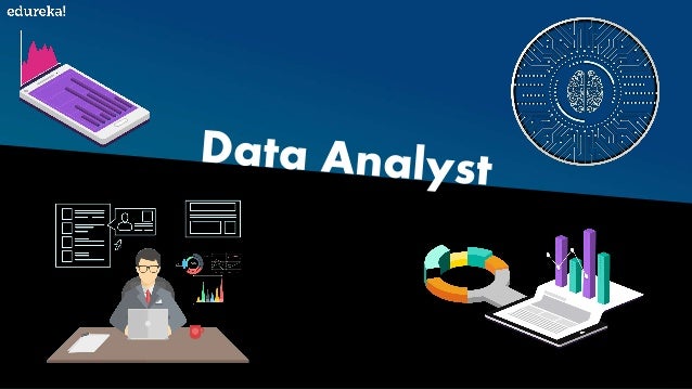 Data Analyst Roles & Responsibilities | Edureka