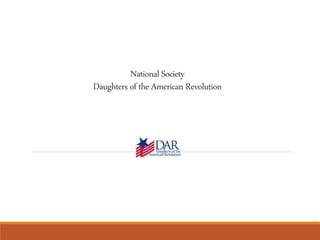 National Society
Daughters of the American Revolution
 