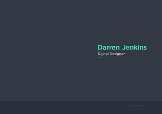Darren Jenkins
Digital Designer
P R E V N E X T
 