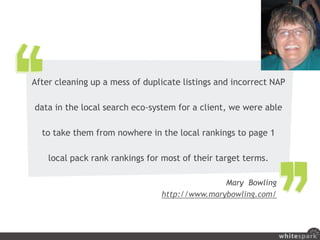 After cleaning up a mess of duplicate listings and incorrect NAP
data in the local search eco-system for a client, we were...