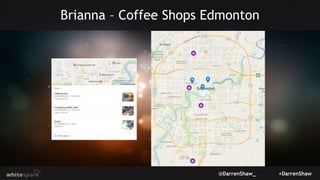 @DarrenShaw_ +DarrenShaw
Brianna – Coffee Shops Edmonton
 