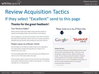 Review Acquisition Tactics
If they select “Excellent” send to this page
 