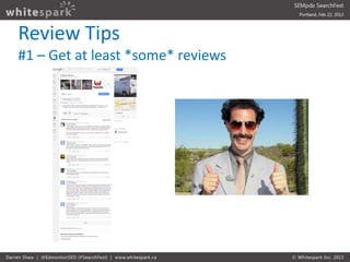 Review Tips
#1 – Get at least *some* reviews
 