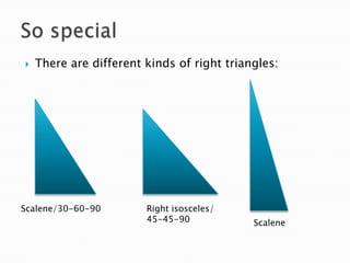 Special Right Triangles