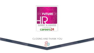 CLOSING AND THANK YOU
 