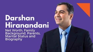 Darshan
Hiranandani
 