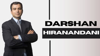 Darshan
hiranandani
 