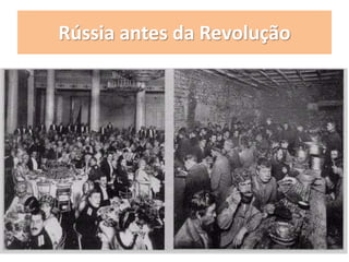 Rússia antes da Revolução
 