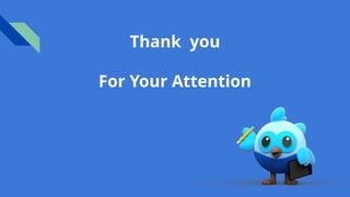 Thank you
For Your Attention
 