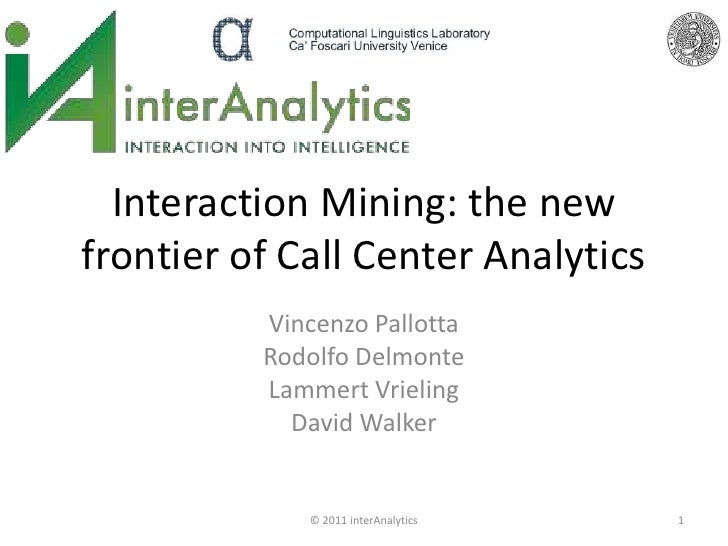 interaction mining the new frontier of call center analytics frontier call center