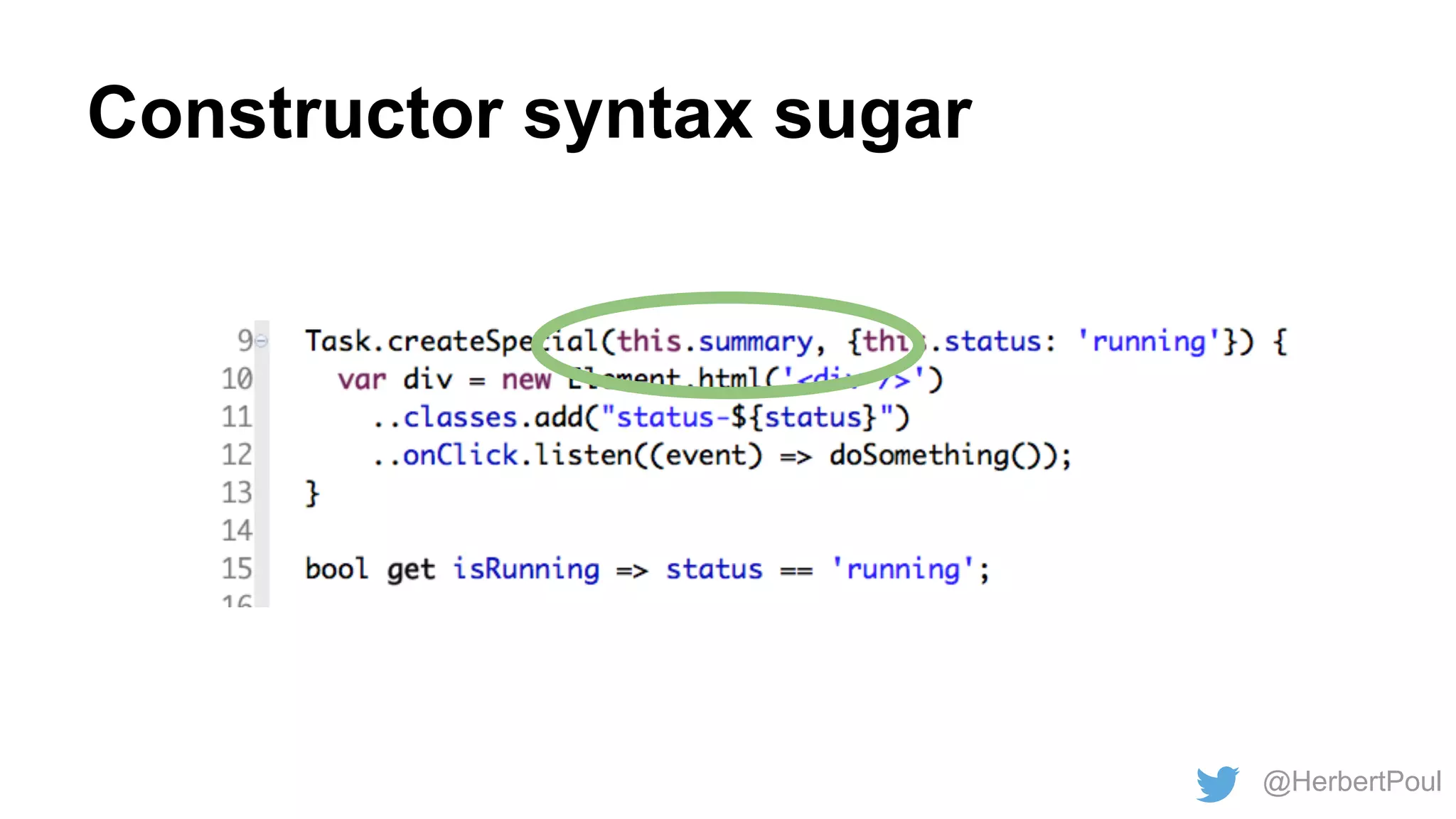 Constructor syntax sugar

@HerbertPoul

 