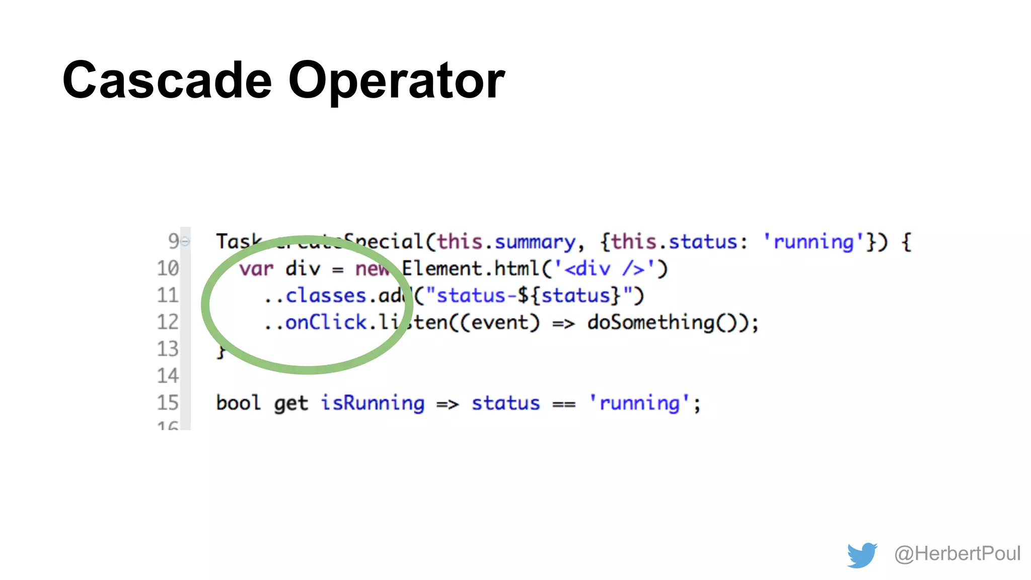 Cascade Operator

@HerbertPoul

 