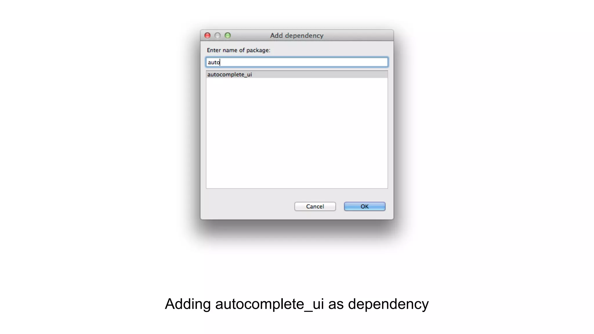 Adding autocomplete_ui as dependency

 