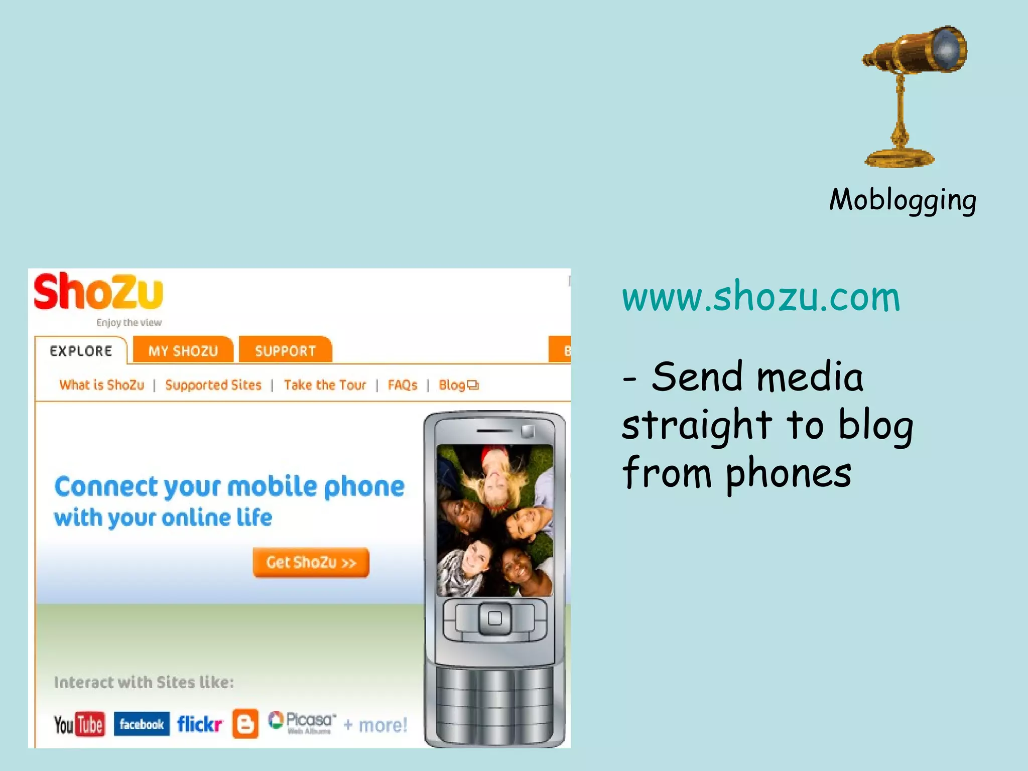 www.shozu.com - Send media straight to blog from phones Moblogging 