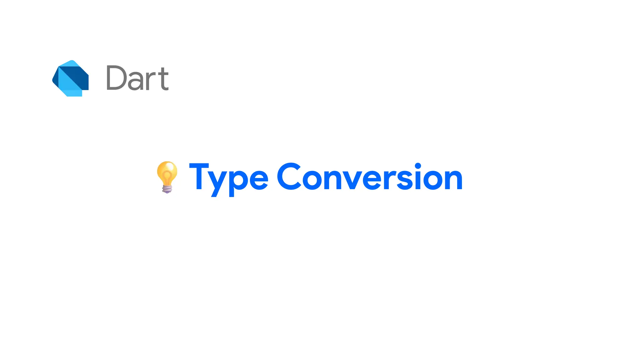 Type Conversion
 