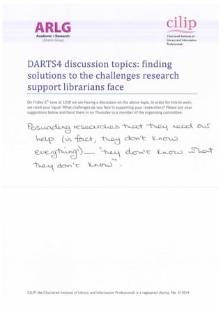 Challenges for discussion suggested by DARTS4 delegates