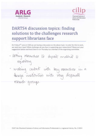 Challenges for discussion suggested by DARTS4 delegates