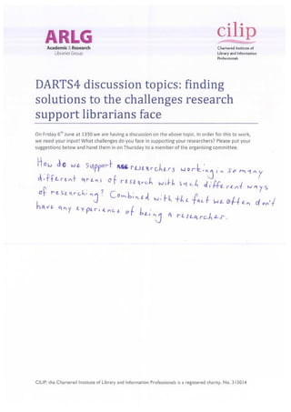 Challenges for discussion suggested by DARTS4 delegates
