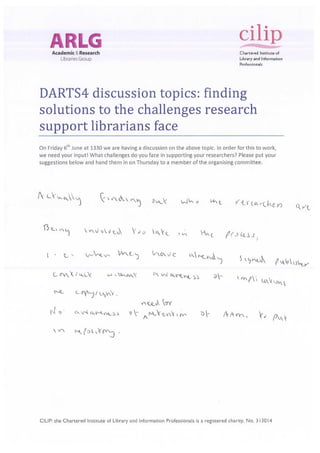 Challenges for discussion suggested by DARTS4 delegates