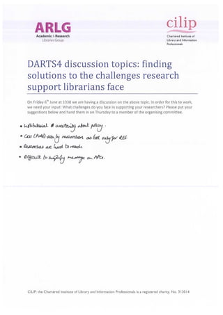 Challenges for discussion suggested by DARTS4 delegates