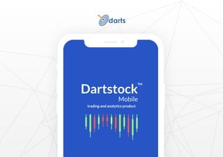 Dartstock Mobile Trading Platform