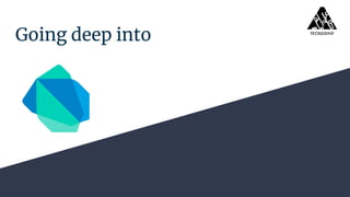Going deep into
 