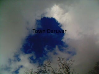Town Daruvar
 