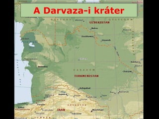 A  Darvaza -i kráter 
