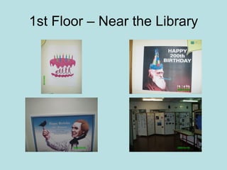 1st Floor – Near the Library 