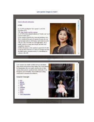 Lyric soprano: images 1, 2 and 3
 
