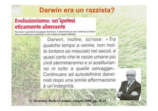 G. Sermonti, Radici Cristiane, Giugno 2009, pp. 21-22
 