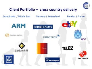  Native speaking recruiters Enables us to understand your requirements  and to sell your opportunities well