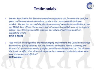  Excellent POST placement process – candidate info packsEnsuring offer to placement ratio’s  remain highProducts and Services Contingency recruitment