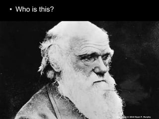 • Who is this?
Copyright © 2010 Ryan P. Murphy
 