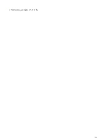 * «I Find Karma», en inglés. (N. de la T.)
291
 