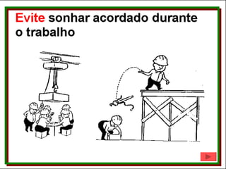 Evite sonhar acordado durante o trabalho 