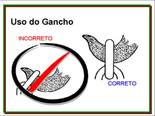 Uso do gancho 