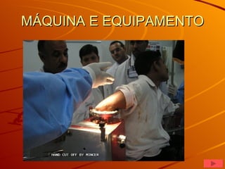 MÁQUINA E EQUIPAMENTO 