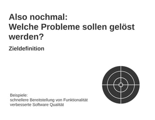 Das Agile muss ins Klassische