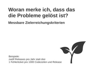 Das Agile muss ins Klassische